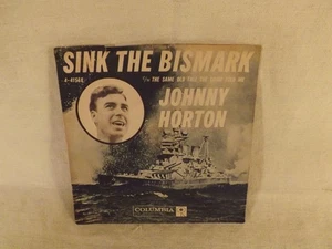 Johnny Horton: Sink The Bismark Columbia 4-41568 45 RPM 1960 NO SKIPS - Picture 1 of 7