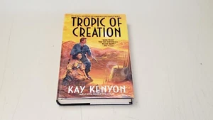 TROPIC OF CREATION von KAY KENYON *SIGNIERT* - Bild 1 von 2