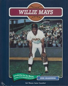 Willie Mays Baseball Legends Book Series John Grabowski NY San Francisco Giants - Picture 1 of 1