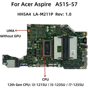 Para Acer Aspire A515-57 UMA i3-1215U i5-1235U i7-1255U CPU DDR4 HH5A4 LA-M211P - Imagen 1 de 3