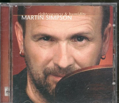 Martin Simpson Righteousness & Humidity CD UK Topic 2003 TSCD540 - Bild 1 von 3