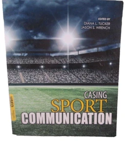 Casing Sport Communication by Diana Tucker; Jason S. Wrench - Picture 1 of 6