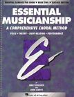 Essential Musicianship  A Comprehensive Choral Method  Voice Theory Sight
