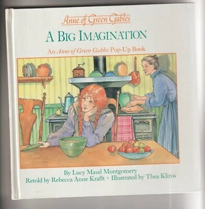 Anne Of Green Gables Pop-Up Book A Big Imagination Hardcover-1993 Edition - Bild 1 von 2