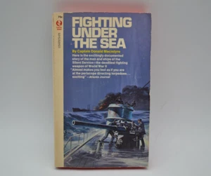 Fighting Under The Sea, Paperback, 1965, Curtis Books, Captain Donald Macintyre - Picture 1 of 8