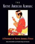 The Native American Almanac A Portrait Of Native America Today
