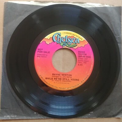 WAYNE NEWTON While We're Still Young PROMO 45 7" POP VOCAL Record Vinyl Records - Image 1 of 2