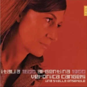 Veronica Cangemi - Italia 1600 Argentina 1900 [New CD] - Imagen 1 de 3