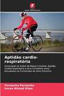 Aptido cardio-respiratria by Perwasha Perwasha Paperback Book