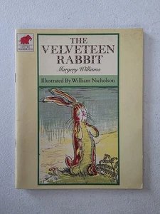 Book - The Velveteen Rabbit Or How Toys Become Real 1989 PB Margery Williams - Picture 1 of 4