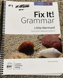 Fix It! Grammar: Little Mermaid Teacher's Manual Book 4 ~ 3rd Edition ~ IEW - Picture 1 of 1