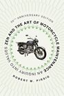 Zen And The Art Of Motorcycle Maintenance [50e anniversaire édition livre de poche -...