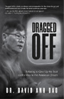 Dr. David Dao Dragged Off (Tascabile)