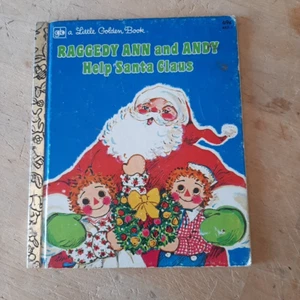 Raggedy Ann and Andy Help Santa Claus vintage 1980 a Little Golden Book - Picture 1 of 5