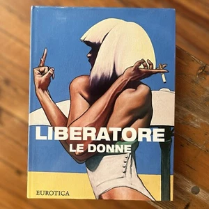 Liberatore Le Donne Women Illustrations Drawing Art Book (2012, Eurotica) HCDJ - Picture 1 of 5