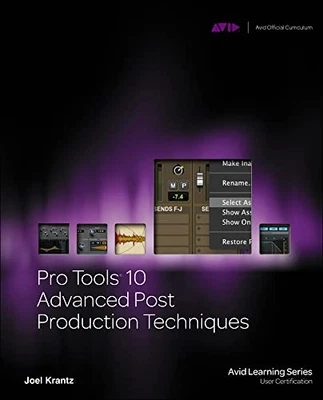 Pro Tools 10 Advanced Post ... by Krantz, Joel Multiple-component retail product - Image 1 of 2