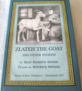 SIGNED ISAAC BASHEVIS SINGER & MAURICE SENDAK - ZLATEH THE GOAT - Hb Dj RARE 1ST - Imagen 1 de 6