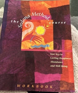 The Sedona Method Course Workbook by Dale Hwoskin - Picture 1 of 2