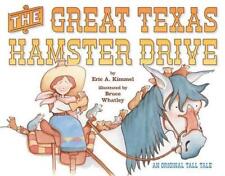 The Great Texas Hamster Drive by Eric A. Kimmel (English) Hardcover Book