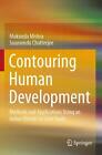 Konturierung der menschlichen Entwicklung: Methoden und Anwendungen mit einem indischen Bezirk 
