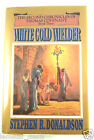 White Gold Wielder Bk. 3 By Stephen R. Donaldson (1983, Hardcover)