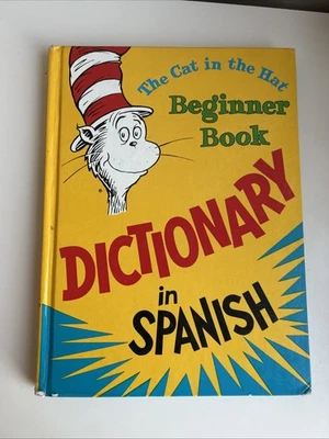 THE CAT IN THE HAT Beginner Book Dictionary in SPANISH, Hardcover, Eastman - Image 1 of 4
