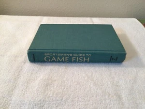1968 Sportsman’s Guide To Game Fishing By Byron Dalrymple Beautiful Book  - Picture 1 of 9