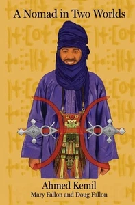 A Nomad in Two Worlds by Ahmed Kemiil Paperback Book - Picture 1 of 1