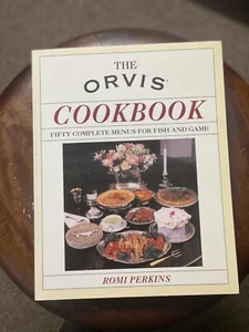 The Orvis Cookbook Fifty Complete Menus for Fish and Game - Picture 1 of 9