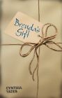 Brenda's Gift: A Novel By Cynthia Yates **Mint Condition**