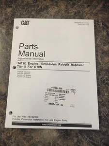 Caterpillar CAT parts manual 3412E Engine Retrofit Repower Tier II for D10N - Picture 1 of 3