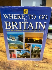 AA Where To Go In Britain Travel Guide Hardcover 1992 Attractions Book Photos - Picture 1 of 9