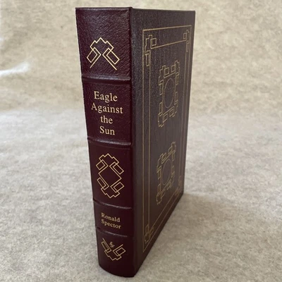 Easton Press Military History Eagle against the Sun Ronald Spector NrMINT KT C Foto 1 de 4