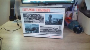 CIVIL WAR RAILROADS. Pictorial Story Of The Iron Horse 1861 Thru 1865. Geo. B. A - Picture 1 of 11