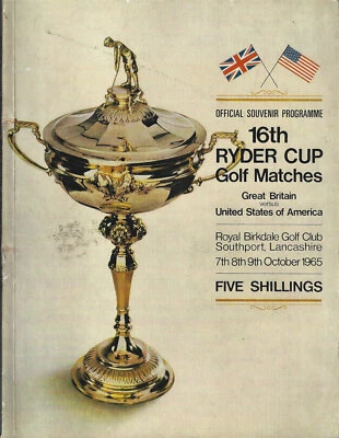 The Ryder Cup Official Golf Programme at Royal Birkdale 7 - 9 October 1965 PROG - Image 1 of 2