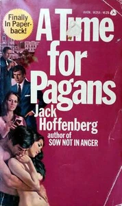 A Time for Pagans by Jack Hoffenberg / 1971 Paperback Novel - Imagen 1 de 1