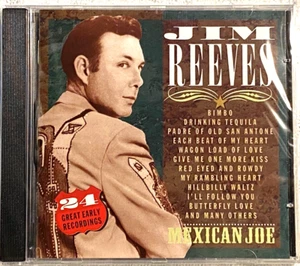JIM REEVES "Mexican Joe" CD 24 Great Early Recordings *Sealed* - Picture 1 of 2