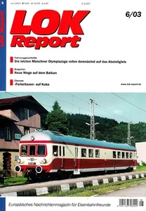 2841/ Eisenbahnmagazin - LOK REPORT - Juni 2003 - TOPP HEFT - Bild 1 von 1