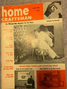 The Home Craftsman June 1955 DIY Projects,Lamp,Hanging Shelf,Vanity, Stool, etc - Picture 1 of 1