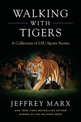 Walking with Tigers: A Collection of LSU Sports Stories - Image 1 of 2