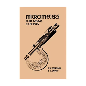 Micrometers Slide Gauges & Calipers Book / Manual A W Marshall From RDGTools - Picture 1 of 2
