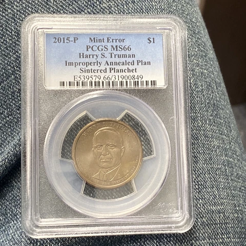 2015 P Mint Error Harry S Truman Improperly Annealed Plan Sintered Planchet PCGS Cover
