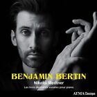 BENJAMIN BERTIN - NIKOLAO MEDTNER: LES TROIS DERNIHRES SONATES POUR NEW CD