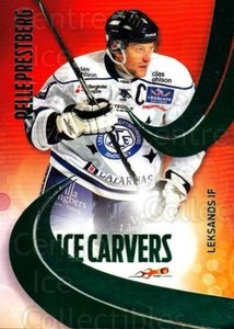 2011-12 Swedish Hockey Allsvenskan Ice Carvers #2 Pelle Prestberg