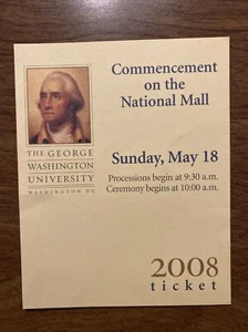 The George Washington University 2008 National Mall Graduation Ticket R7 - Bild 1 von 8