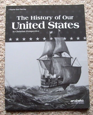 Abeka 2022 Homeschool History of Our United States 4 Teacher Quiz/Test Key Book - Image 1 of 2