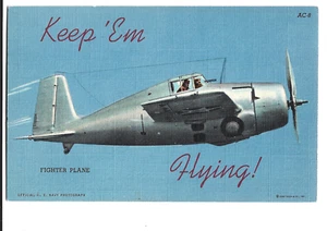 LARGE LETTER LINEN IN SCRIPT,FIGHTER PLANE,WW2 ERA~KEEP 'EM FLYING! -CT 1942 - Bild 1 von 1