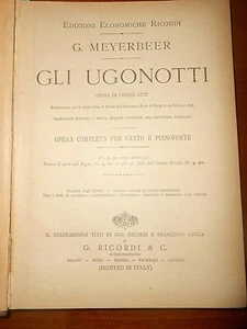 1892 GIACOMO MEYERBEER GLI UGONOTTI ED. G.RICORDI OPERA IN 5 ATTI - Picture 1 of 4