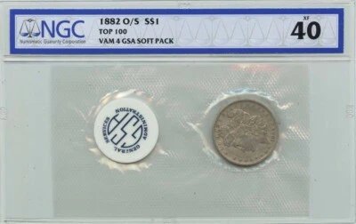 1882-O O/S TOP-100 Morgan Dollar VAM-4 GSA SOFT PACK S$1 NGC XF40 - Image 1 of 2