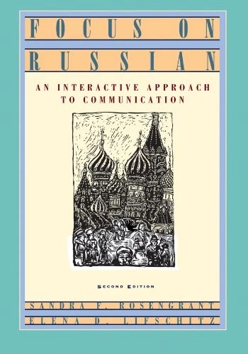 FOCUS ON RUSSIAN AN INTERACTIVE APPROACH TO COMMUNICATION By Sandra F. VG - Image 1 of 1